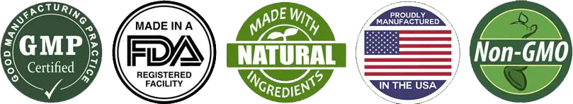 GMP Certified, Made in an FDA-registered facility, Made with natural ingredients, Proudly manufactured in the USA, Non-GMO